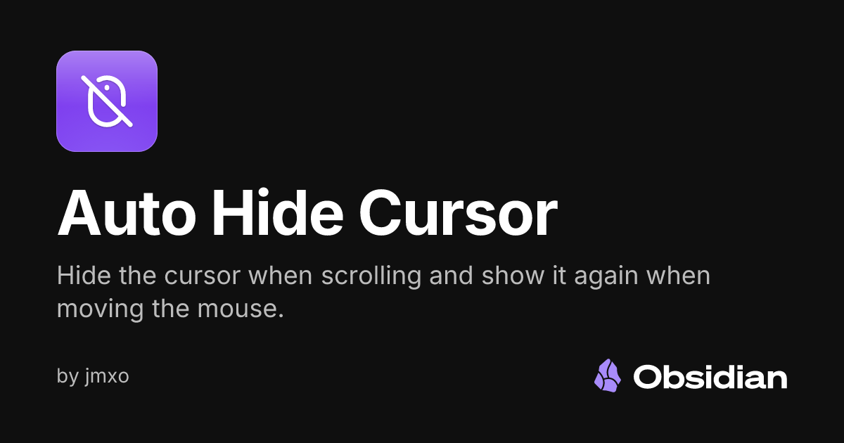 Auto Hide Cursor - Obsidian Plugin