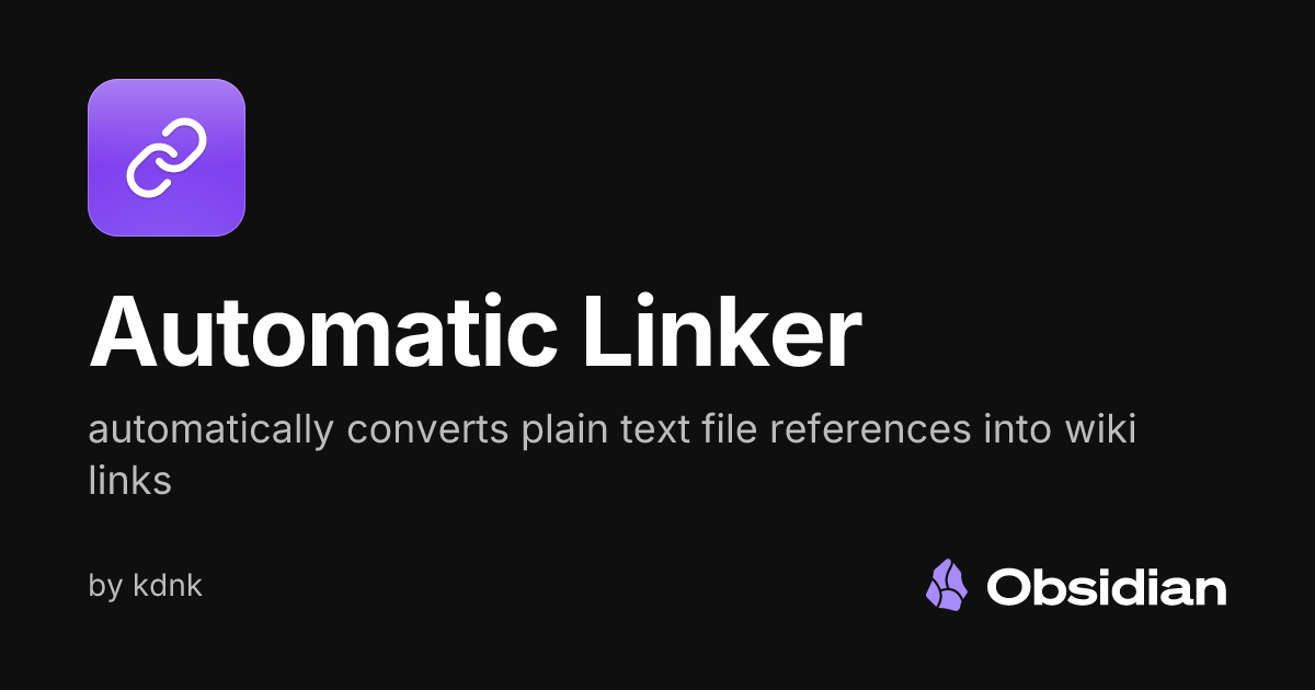 Automatic Linker - Obsidian Plugin