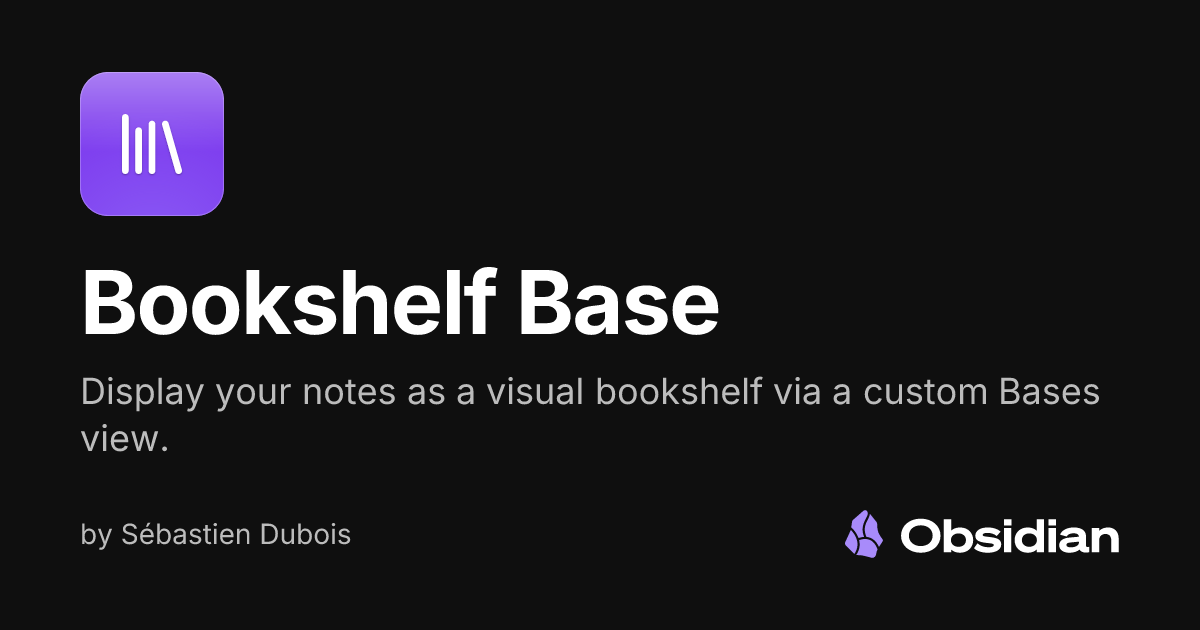 Bookshelf Base - Obsidian Plugin