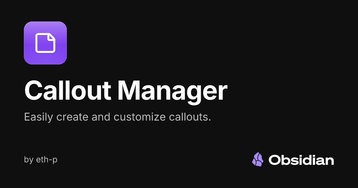 Callout Manager - Obsidian Plugin