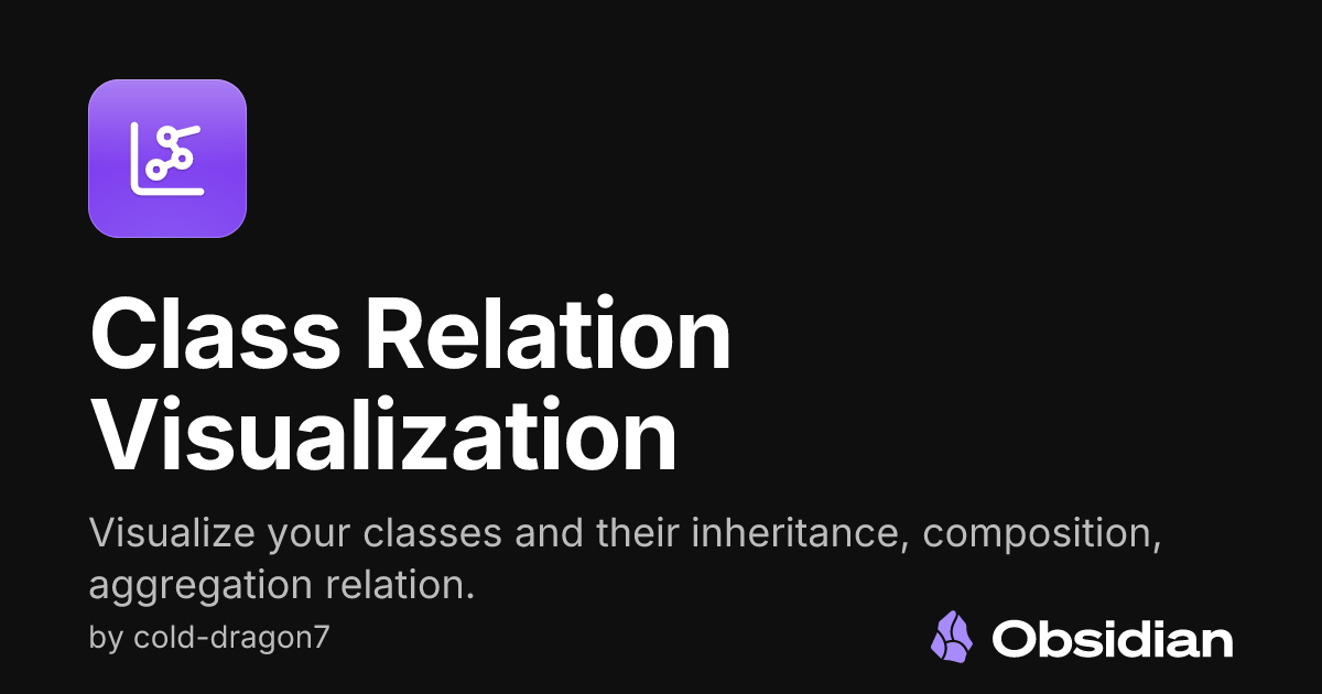 Class Relation Visualization - Obsidian Plugin