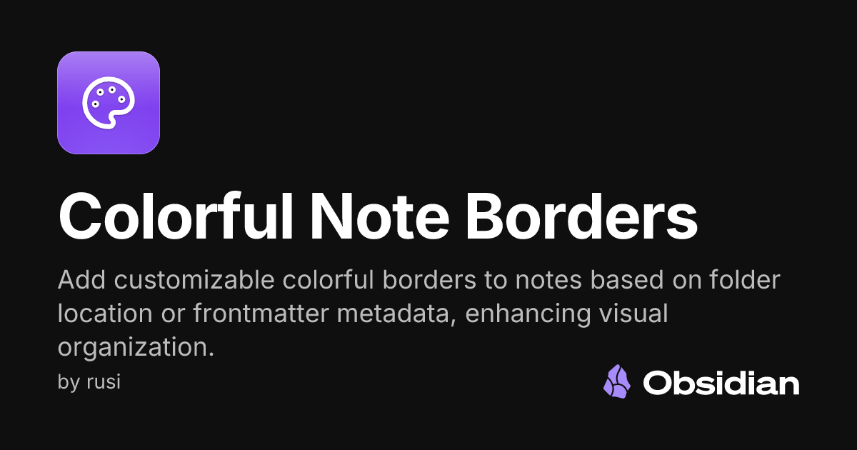 Colorful Note Borders - Obsidian Plugin