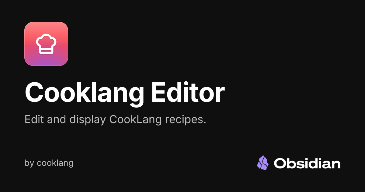Cooklang Editor - Obsidian Plugin