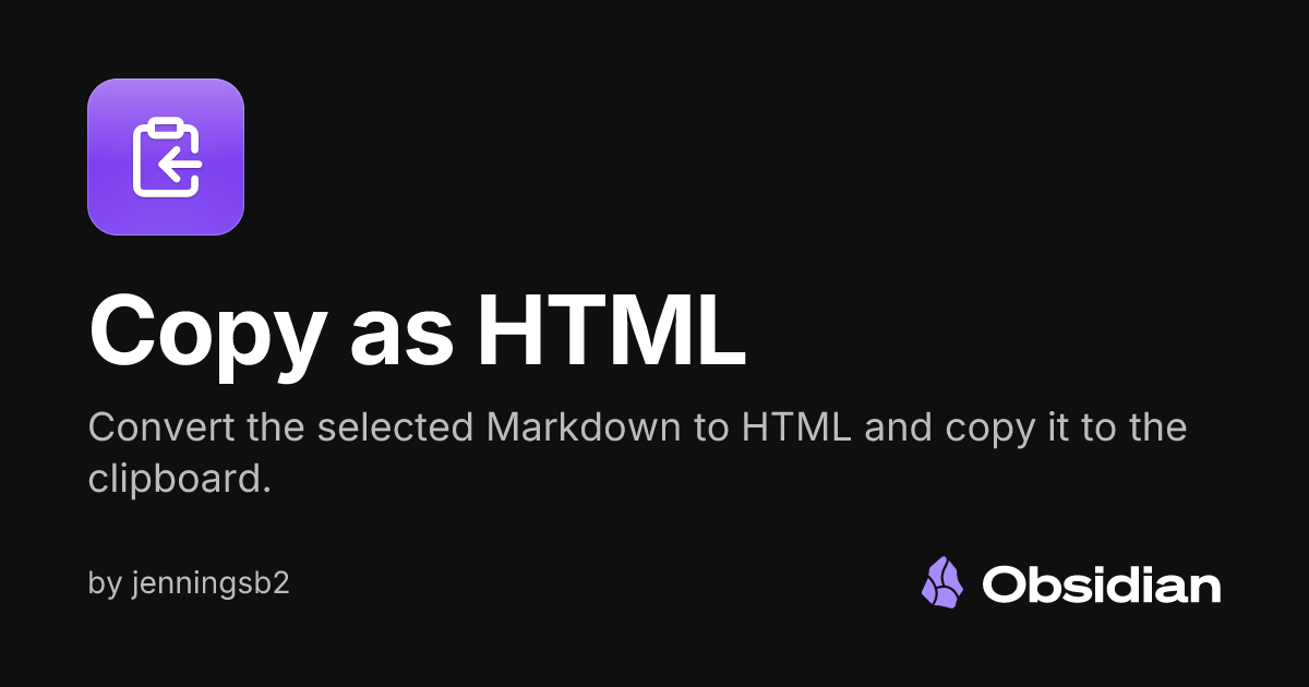 Copy as HTML - Obsidian Plugin