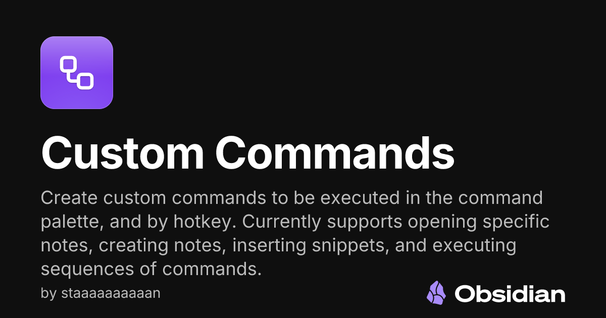 Custom Commands - Obsidian Plugin