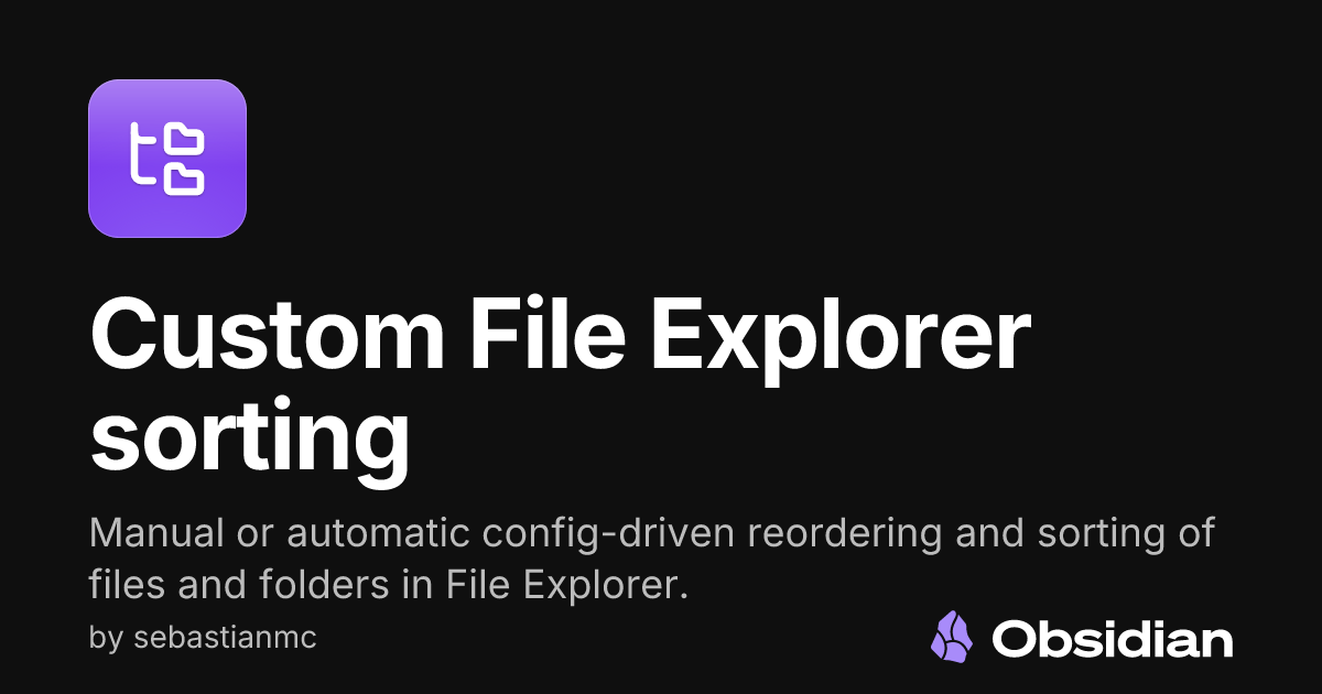 Custom File Explorer sorting - Obsidian Plugin