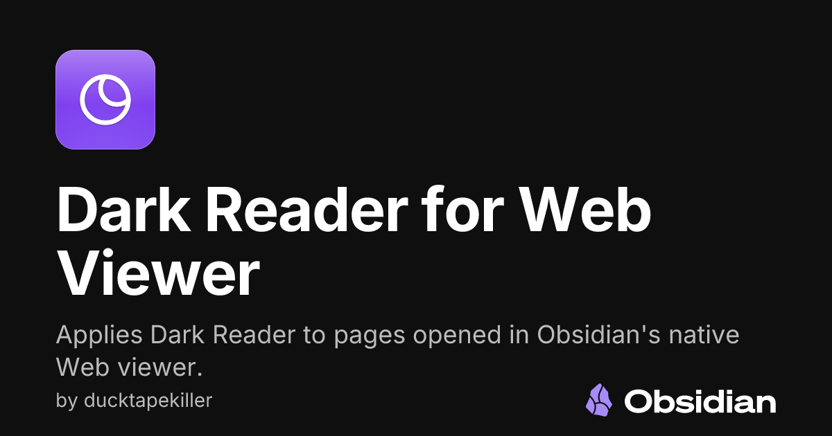 Dark Reader for Web Viewer - Obsidian Plugin