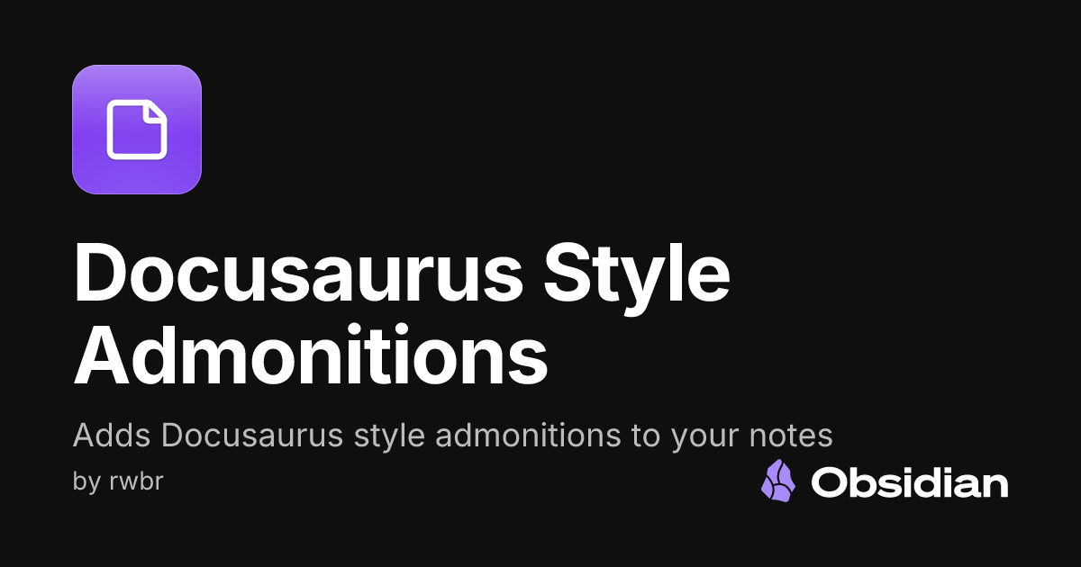 Docusaurus Style Admonitions - Obsidian Plugin