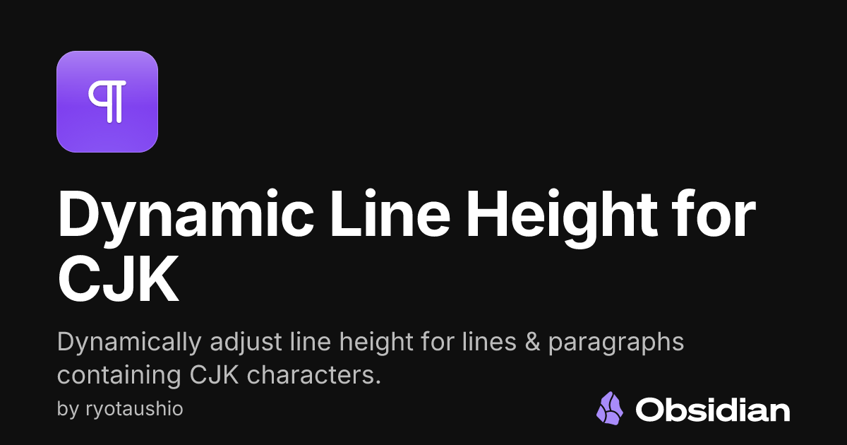 Dynamic Line Height for CJK - Obsidian Plugin