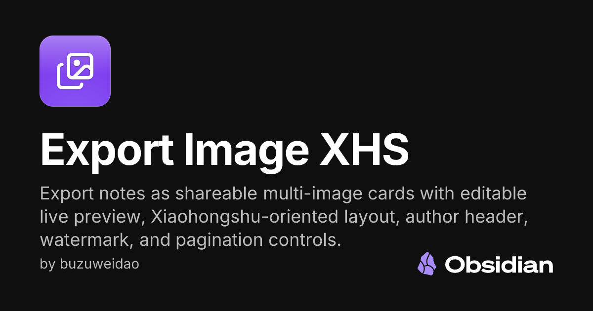 Export Image XHS - Obsidian Plugin