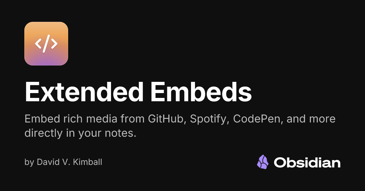 Extended Embeds - Obsidian Plugin