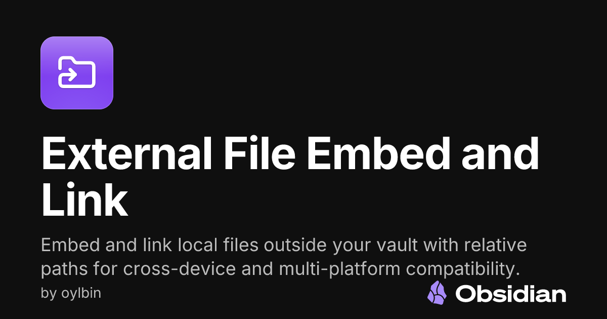 External File Embed and Link - Obsidian Plugin