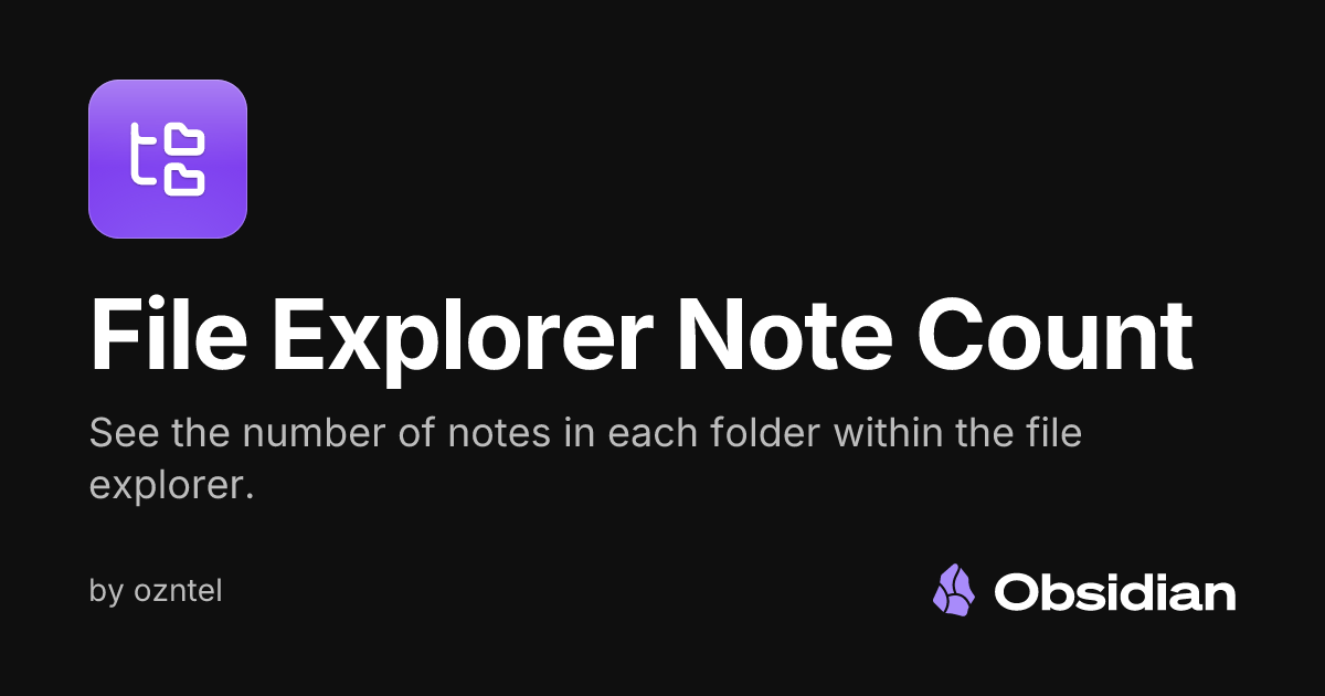 File Explorer Note Count - Obsidian Plugin