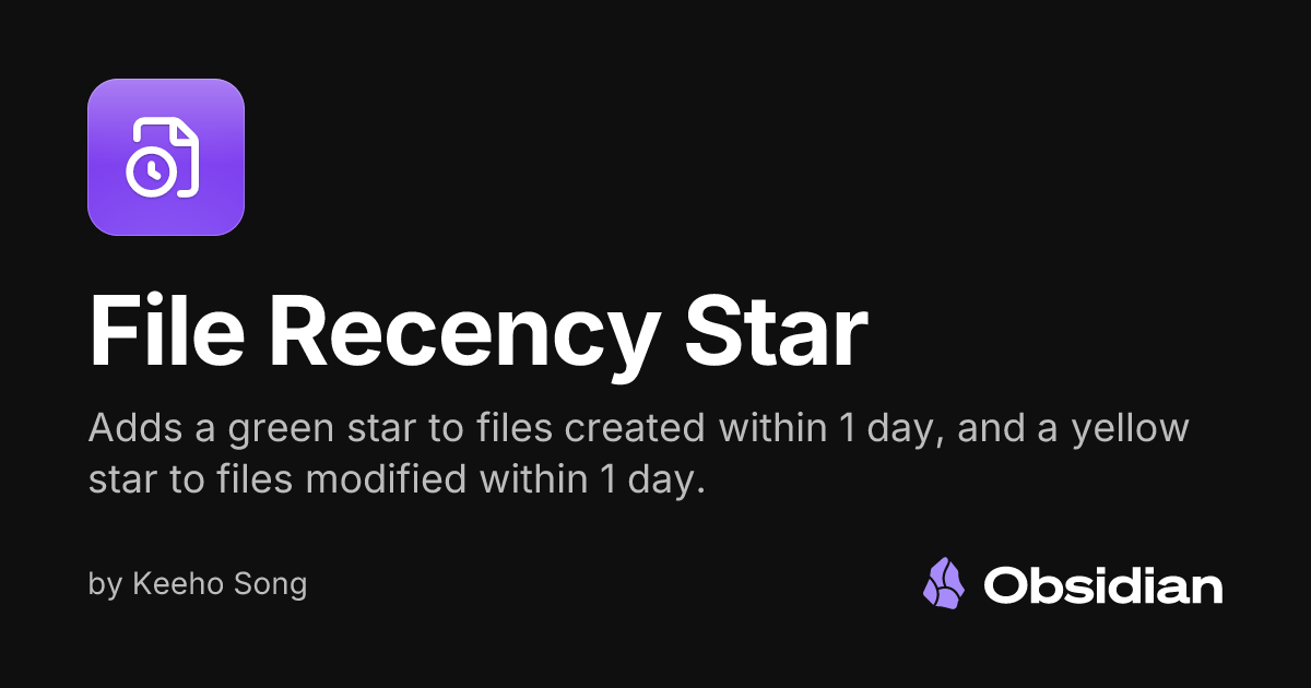File Recency Star - Obsidian Plugin