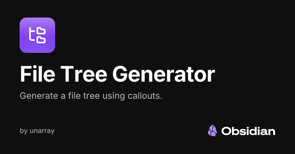 File Tree Generator - Obsidian Plugin