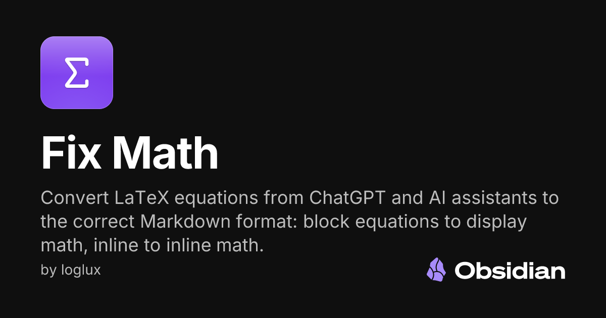 Fix Math - Obsidian Plugin
