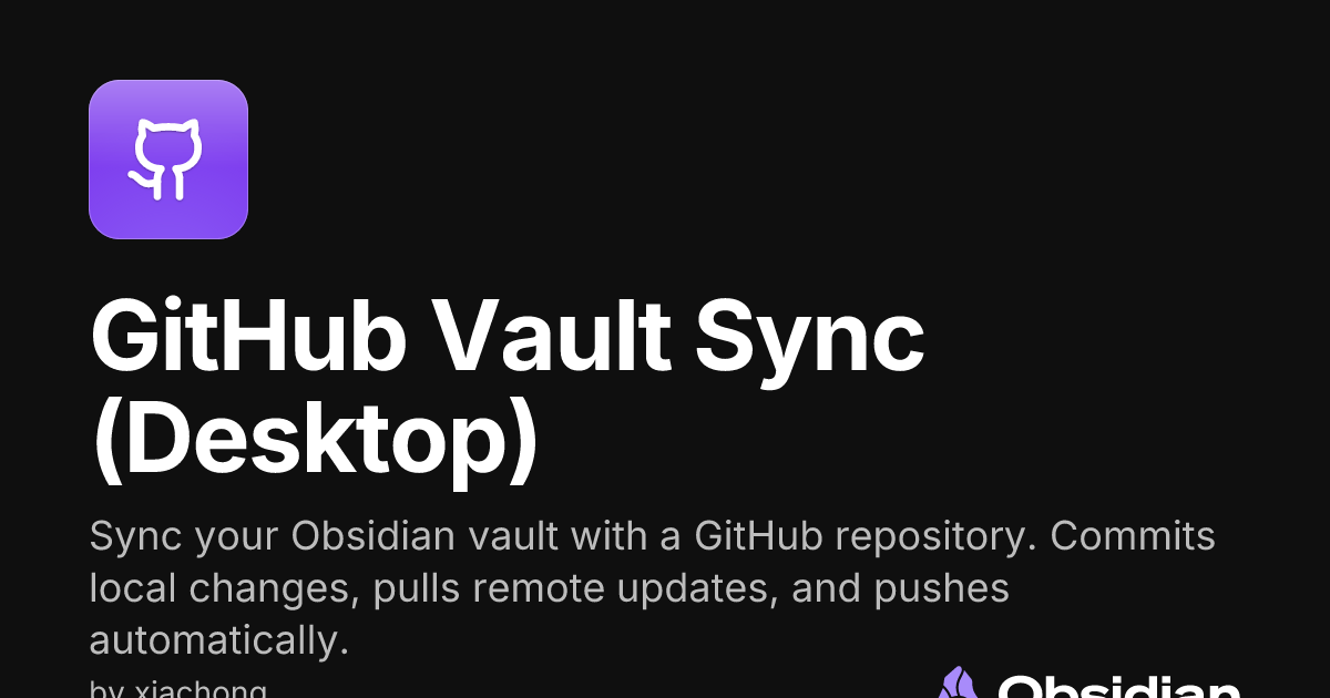 GitHub Vault Sync (Desktop) - Obsidian Plugin