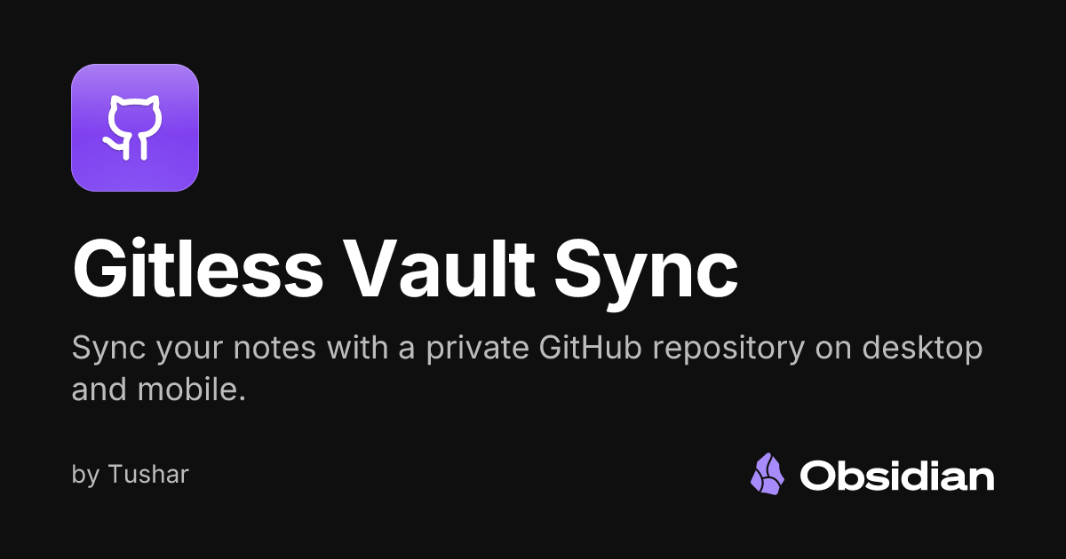 Gitless Vault Sync - Obsidian Plugin