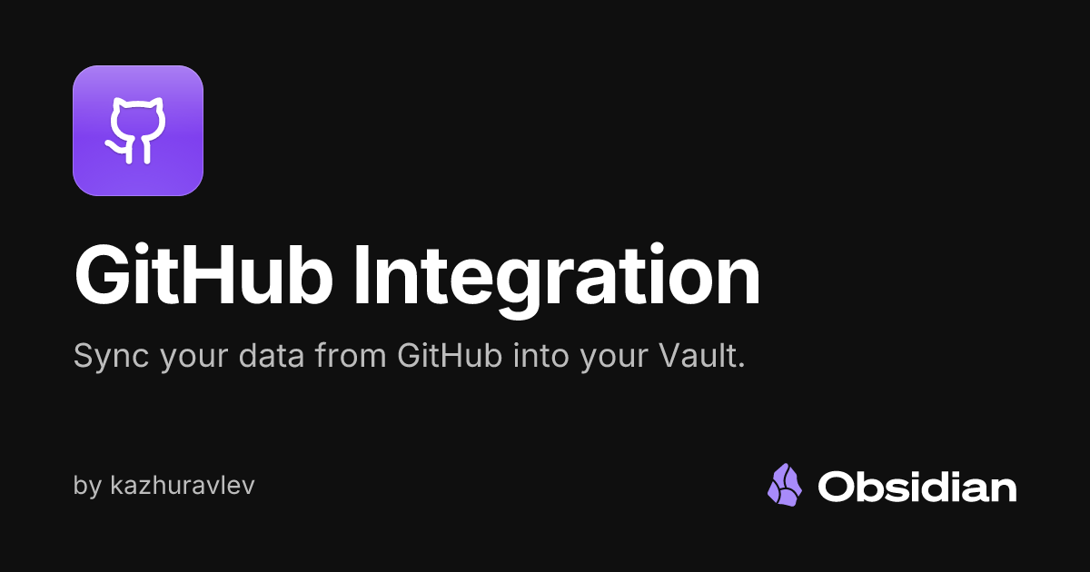GitHub Integration - Obsidian Plugin