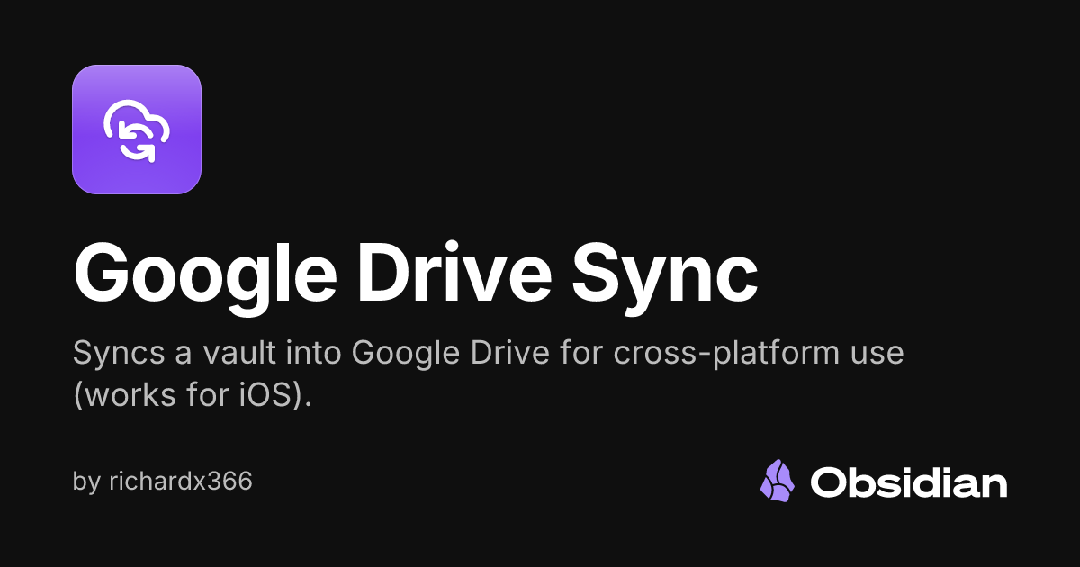 Google Drive Sync - Obsidian Plugin