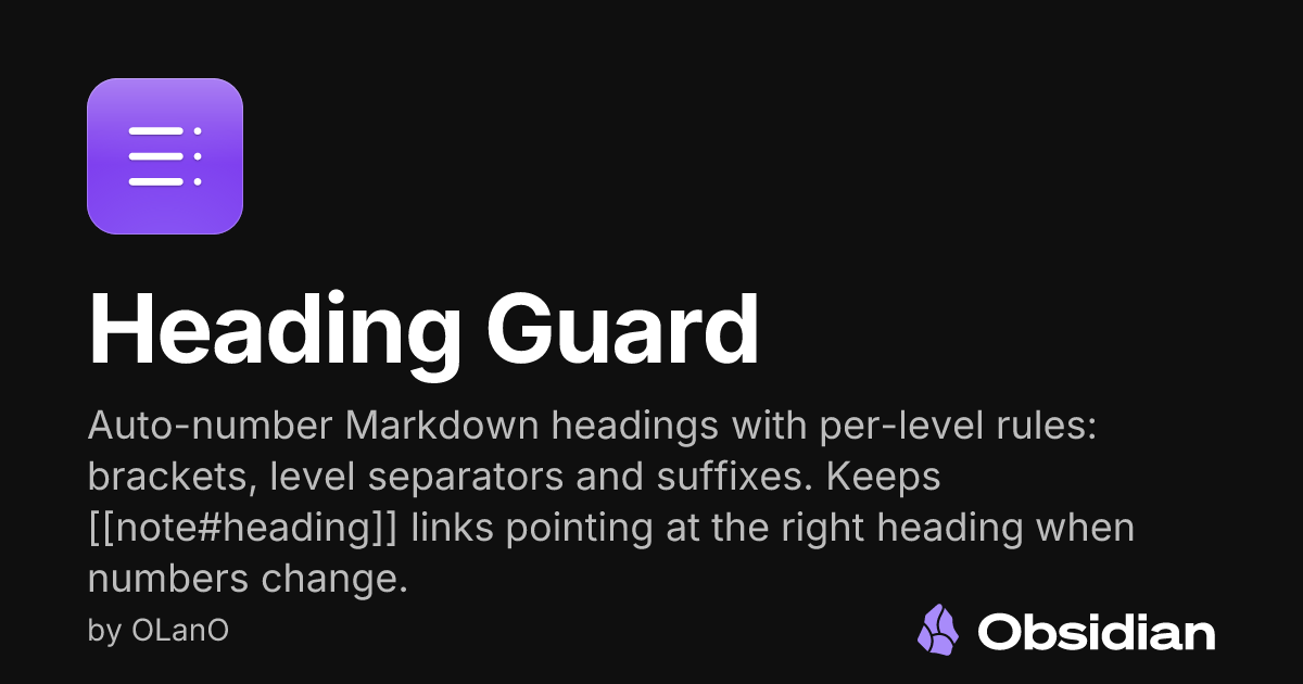 Heading Guard - Obsidian Plugin