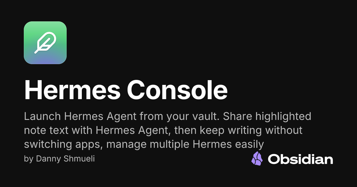 Hermes Console - Obsidian Plugin