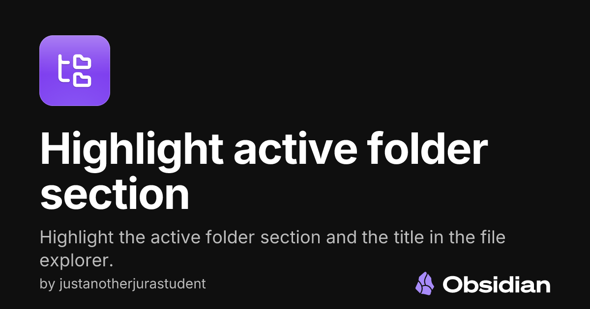 Highlight active folder section - Obsidian Plugin