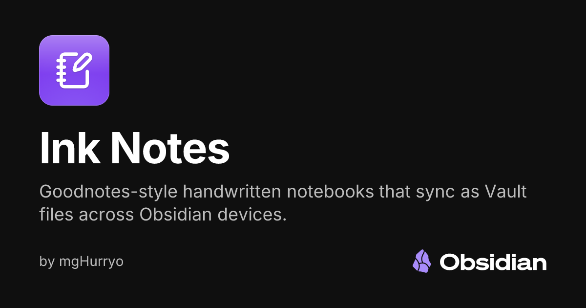 Ink Notes - Obsidian Plugin