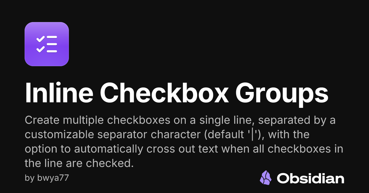 Inline Checkbox Groups - Obsidian Plugin