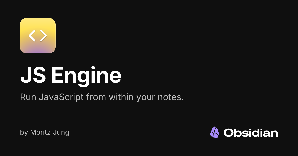JS Engine - Obsidian Plugin