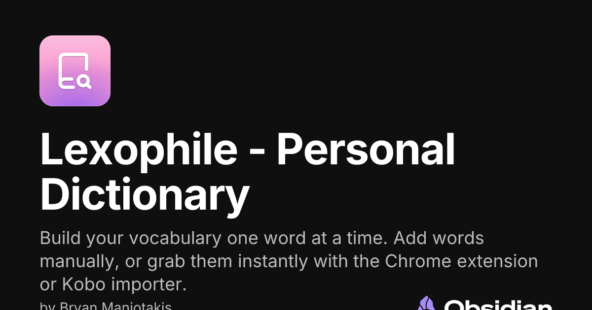 Lexophile - Personal Dictionary - Obsidian Plugin