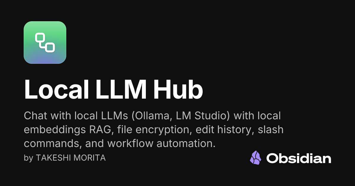 Local LLM Hub - Obsidian Plugin