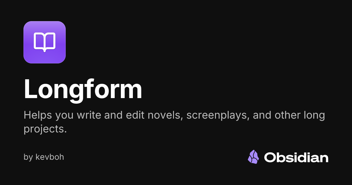Longform - Obsidian Plugin