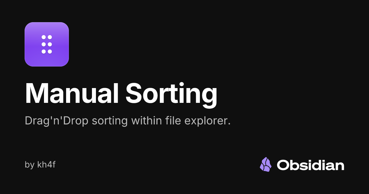 Manual Sorting - Obsidian Plugin