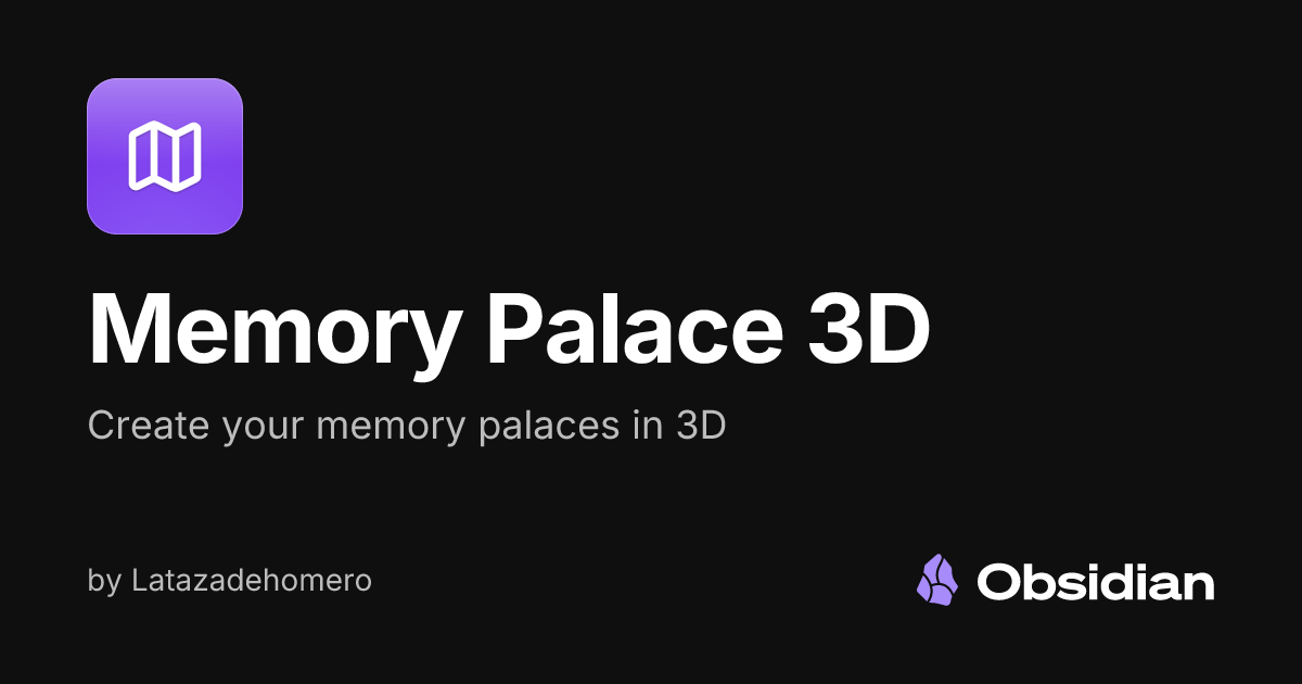 Memory Palace 3D - Obsidian Plugin