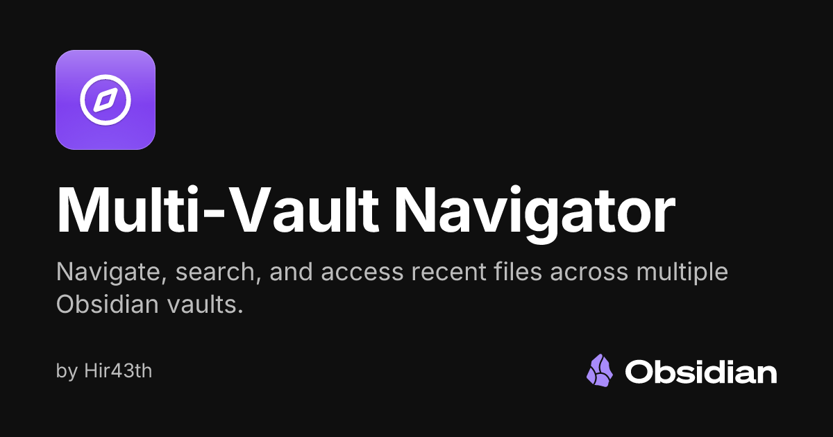 Multi-Vault Navigator - Obsidian Plugin