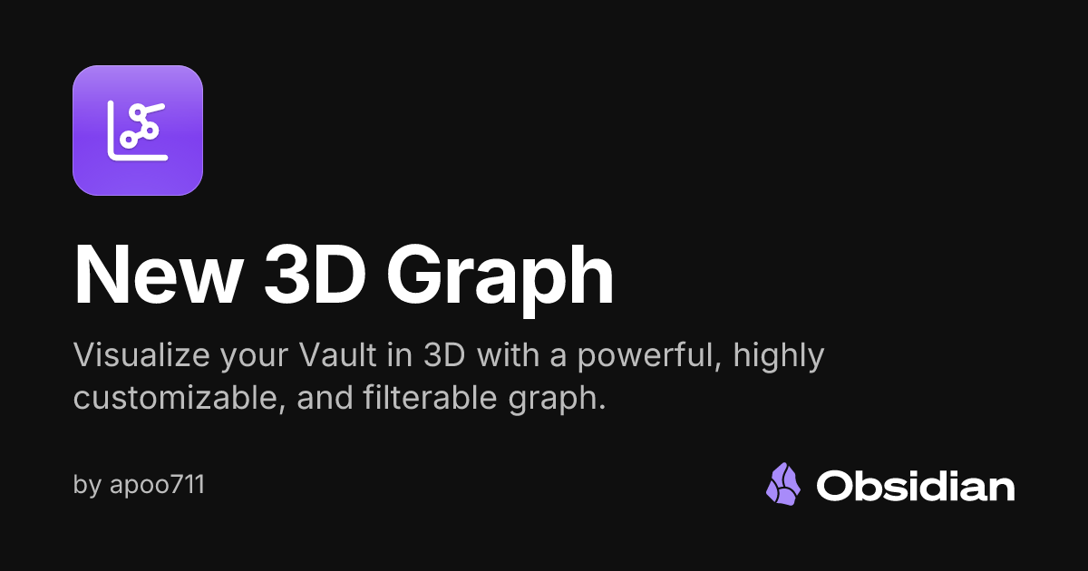 New 3D Graph - Obsidian Plugin
