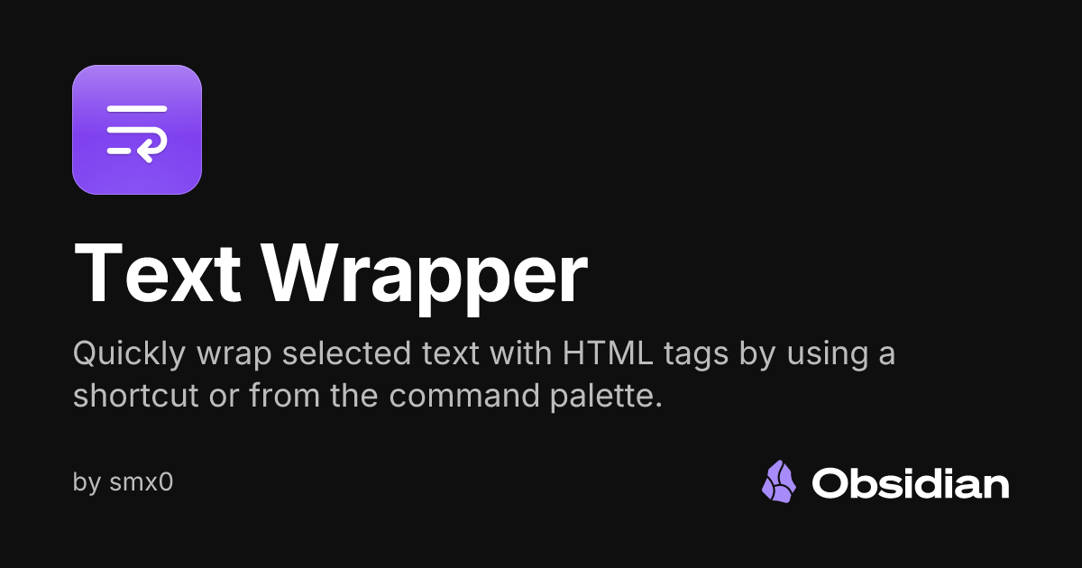 Text Wrapper - Obsidian Plugin