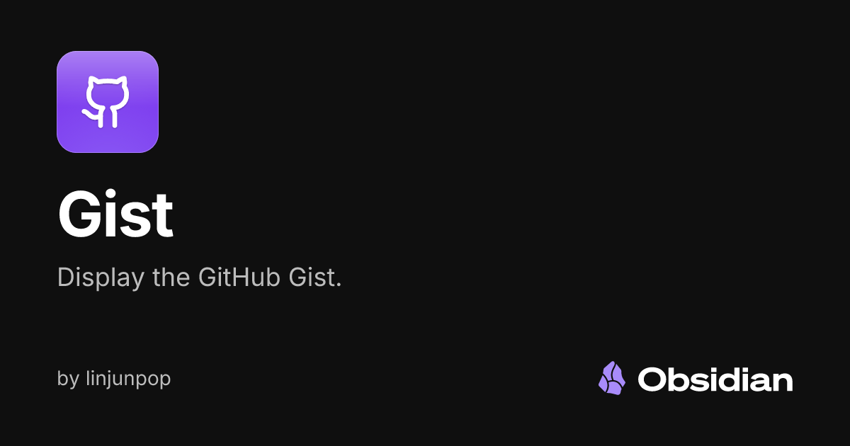 Gist - Obsidian Plugin