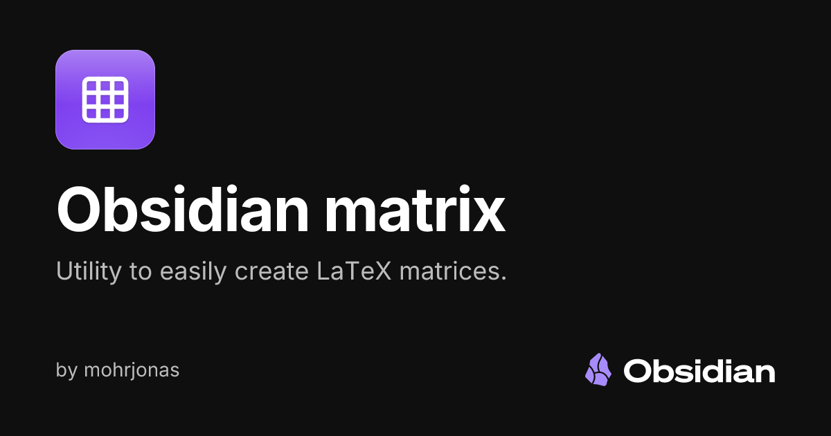 Obsidian matrix - Obsidian Plugin