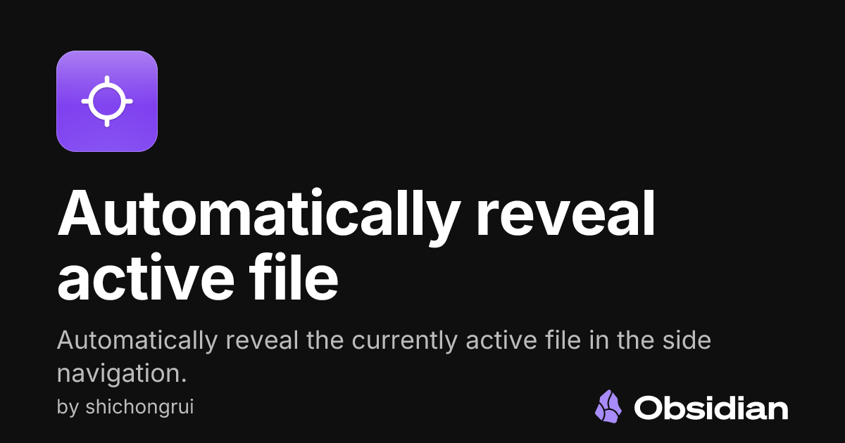 Automatically reveal active file - Obsidian Plugin