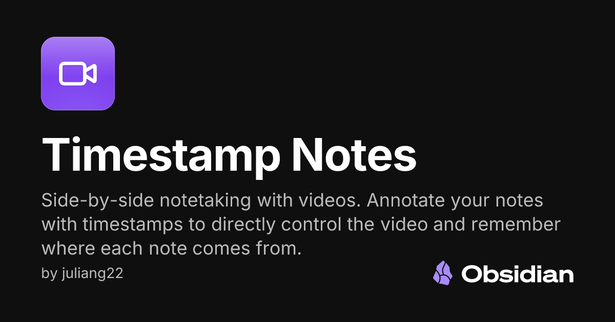 Timestamp Notes - Obsidian Plugin