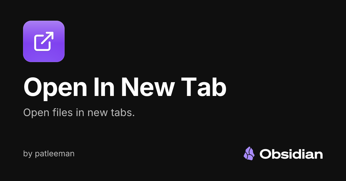 Open In New Tab - Obsidian Plugin