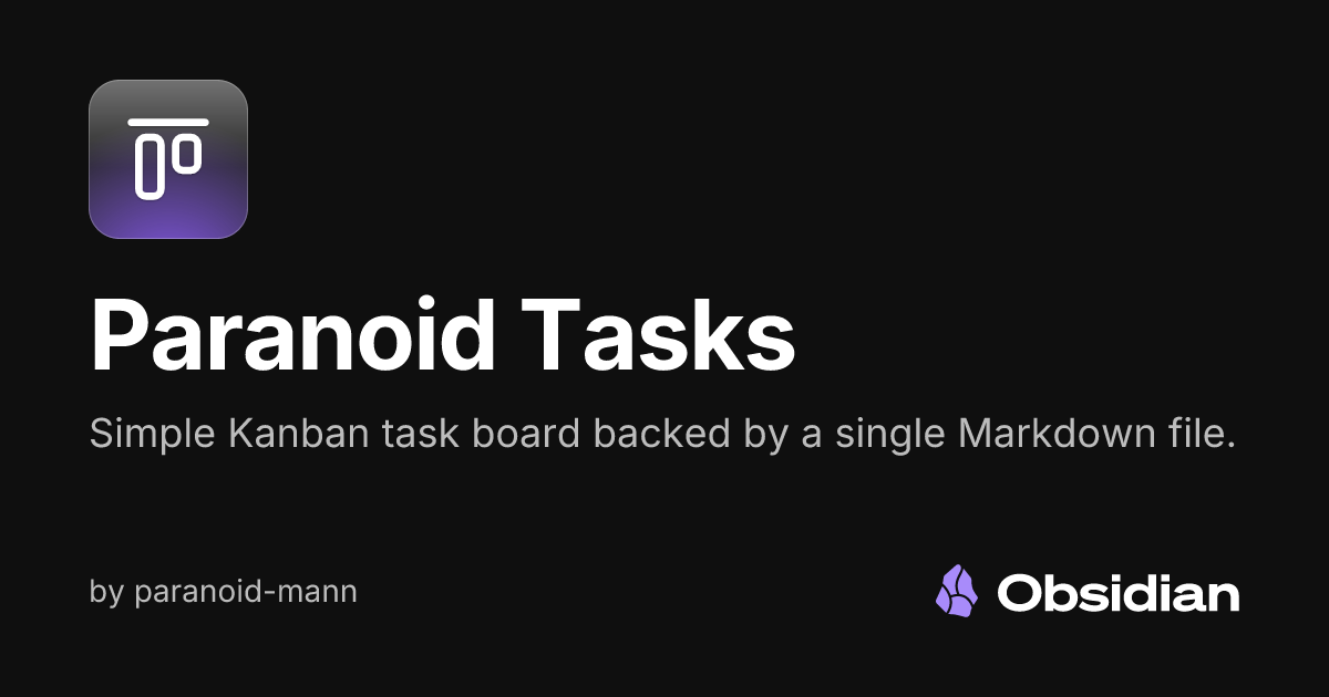 Paranoid Tasks - Obsidian Plugin