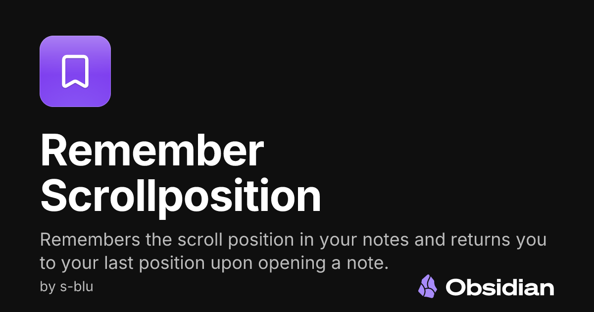 Remember Scrollposition - Obsidian Plugin