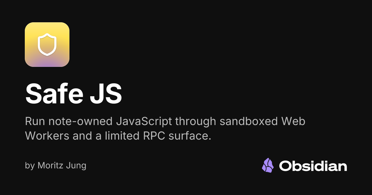 Safe JS - Obsidian Plugin