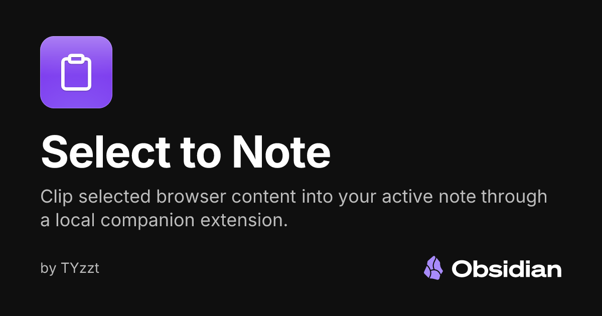 Select to Note - Obsidian Plugin