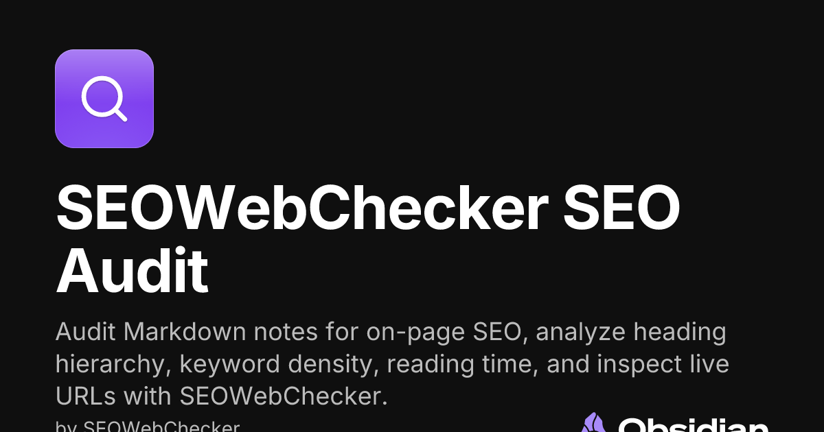 SEOWebChecker SEO Audit - Obsidian Plugin