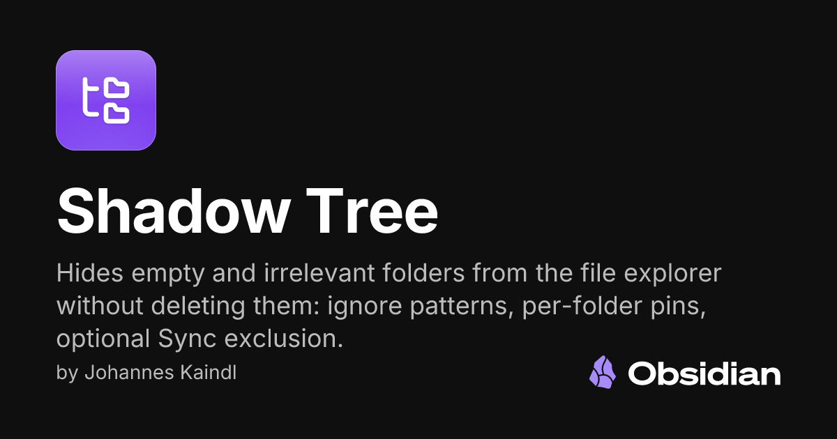 Shadow Tree - Obsidian Plugin