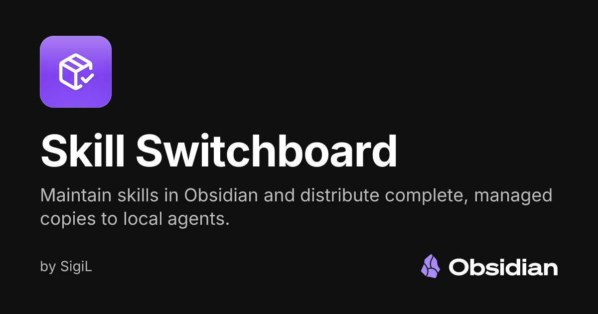 Skill Switchboard - Obsidian Plugin